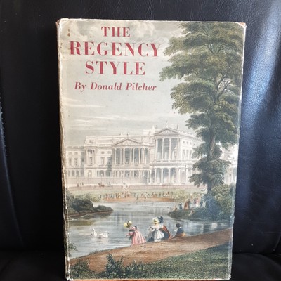 The Regency Style Donald Pilcher 1947 book