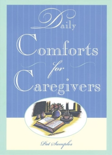 Pat Samples Daily Comforts for Caregivers (Poche) 9781577490883 | eBay