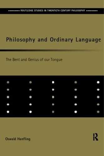 Philosophy and Ordinary Language by Oswald Hanfling - 9780415217798