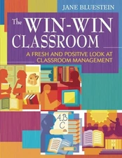 THE WIN-WIN CLASSROOM: A FRESH AND POSITIVE LOOK AT By Jane E. Bluestein *Mint*