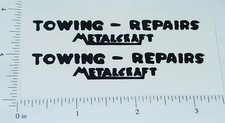 Pair Metalcraft Towing-Repairs Wrecker Stickers MC-020