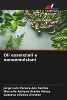 Jorge Luis Pereira Dos Santos (U. A.) | Oli Essenziali E Nanoemulsioni | Buch