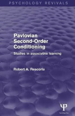 Pavlovian Second-order Conditioning: Studies in Associative Learning