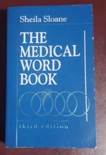 The Medical Word Book by Sheila Sloane  ***25% off 2 or MORE