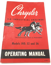 Vintage Chrysler V - 8 Industrial Engines Operators Manual Models Ind. 52 56