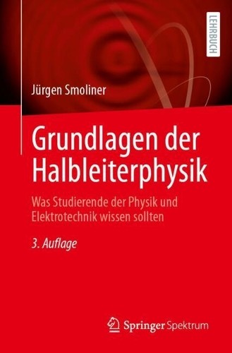 Grundlagen der Halbleiterphysik by Jrgen Smoliner - 9783662724125