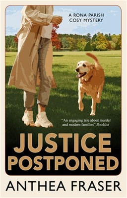 Justice Postponed: A Rona Parish Mystery (Paperback or Softback)