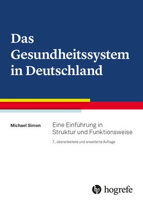 Das Gesundheitssystem in Deutschland | Michael Simon | Buch | 352 S. | Deutsch