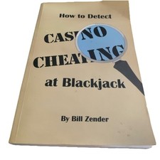 How To Detect Casino Cheating At Blackjack By Bill Zender 1999 Trade...