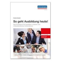So Geht Ausbildung Heute ~ Daniela Gieseler ~ 9783958633247
