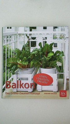 111624 Dorothée Waechter BALKON das Grüner-Daumen-Konzept HC