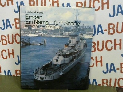 Emden, Ein Name - fünf Schiffe Koop, Gerhard: