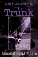 Annabel Hurst Moore | The Trunk | Taschenbuch | Englisch (2001) | iUniverse