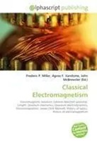 Frederic P. Miller (U. A.) | Classical Electromagnetism | Taschenbuch | Englisch
