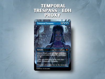 Temporal Trespass - Custom Card