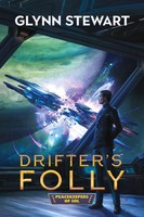 Drifter's Folly Glynn Stewart Taschenbuch Kartoniert / Broschiert Englisch 2021