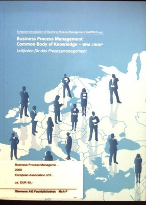Business process management BPM common body of knowledge - BPM CBOK : Leitfaden 