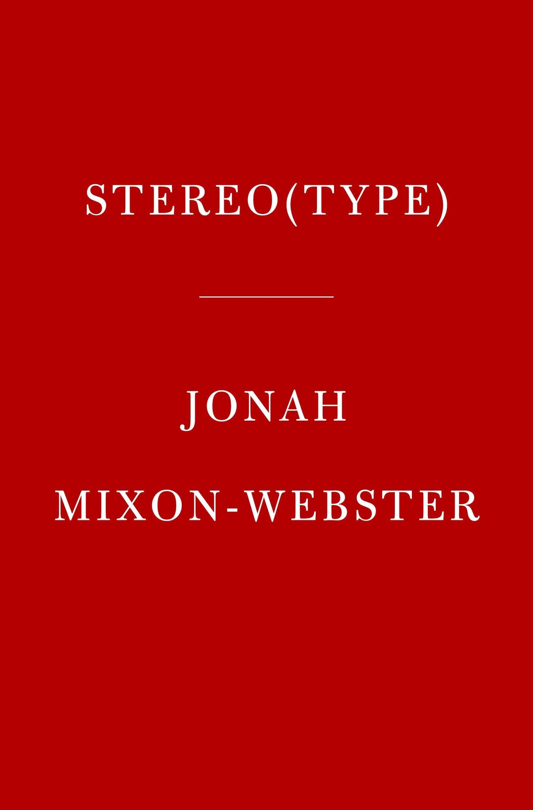 Jonah Mixon-webster | Stereo(type): Poems | Taschenbuch | Englisch