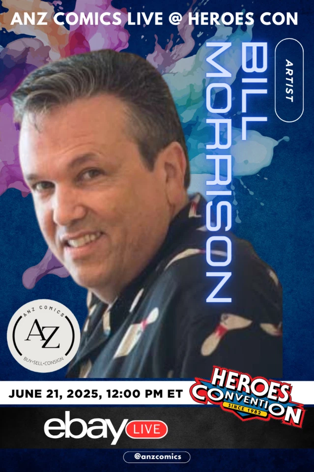 AnZ Comics LIVE @ HeroesCon 2025 with Bill Morrison!