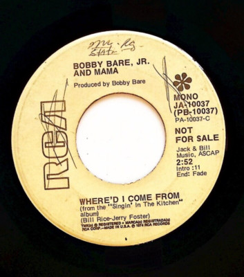 BOBBY BARE, JR. AND MAMA/JEANNIE BARE- WHERE'D I COME FROM.. VINYL 45 76-57