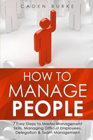 How To Manage People Caden Burke Taschenbuch Englisch 2023 Caden Burke