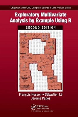 Francois Husson (u. a.) | Exploratory Multivariate Analysis by Example Using R