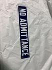 Vintage Porcelain No Admittance Sign