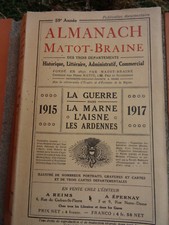 ALMANACH MATOT-BRAINE MARNE AISNE ARDENNES 1915-1917 59 EME ANNEE