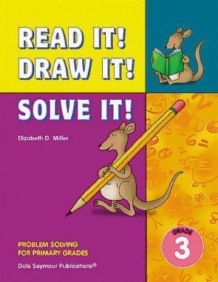 Read It! Draw It! Solve It! Problem Solving with Animal Themes, Grade 3-  - GOOD