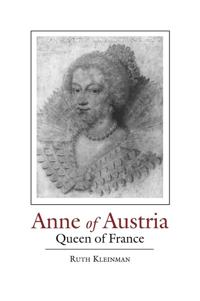 Anne OF Austria Queen OF France Ruth Kleinman Taschenbuch Englisch 1987-image