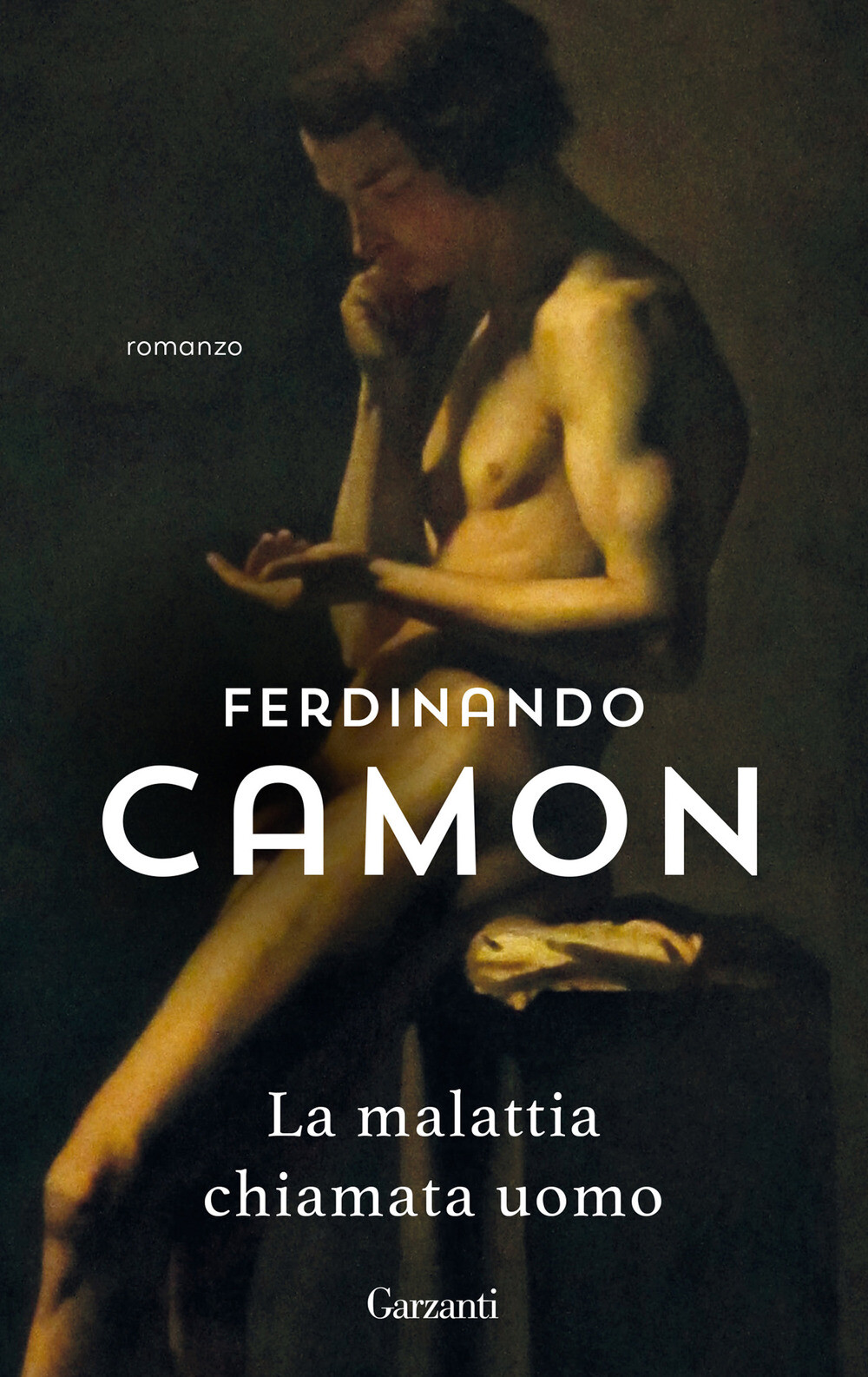La malattia chiamata uomo - Camon Ferdinando