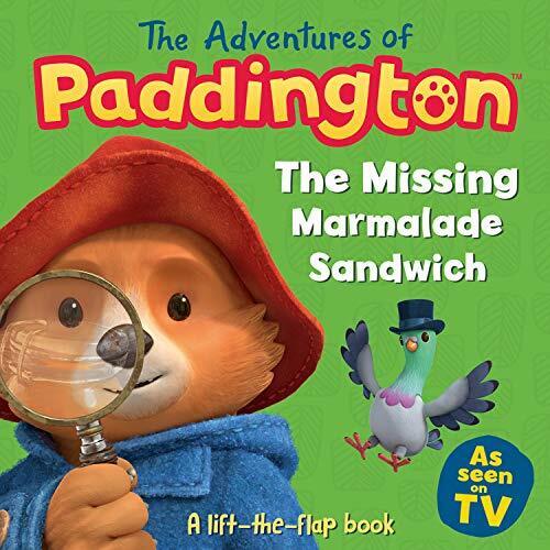 The Adventures of Paddington: The Missing Marmalade Sandwich: A lift-the-flap b - Bild 1 von 1