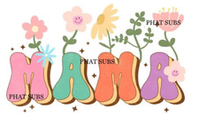 Sublimation Print Flower Mama Ready to Press Heat Transfer