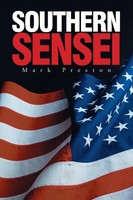 Mark Preston | Southern Sensei | Taschenbuch | Englisch (2016) | Xlibris