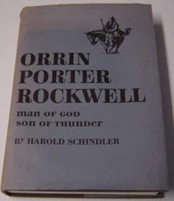 Orrin Porter Rockwell - Man of God, Son of Thunder