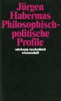 Philosophisch-Politische Profile | JüRgen Habermas | Deutsch | Taschenbuch