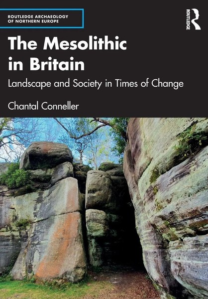 The Mesolithic In Britain | Chantal Conneller | Taschenbuch | Englisch | 2021-image