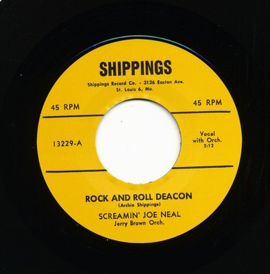 Screamin' Joe Neal - Rock And Roll Deacon - Tell Me Pretty Baby (7inch, 45rpm...