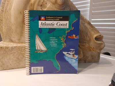  Embassy Coastal Cruising Guide Atlantic Coast  Spiral Binder 1993 Read