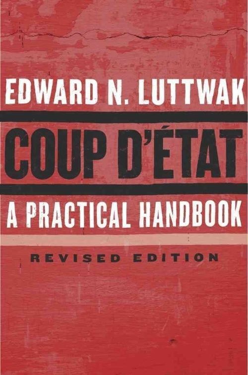 Coup d'État: A Practical Handbook, Revised Edition,Edward N. Lut - Image 3
