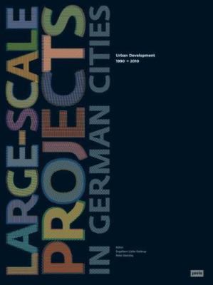 NEW & SEALED! Large-Scale Projects in German Cities: Urban Development 1990-2010