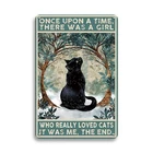 Vintage Black Cat Decor Metal Sign,Once Upon a Time There was a Girl Who Love...