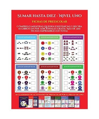 Fichas de preescolar [Sumar hasta diez - Nivel Uno]: Cómprelo mientras queden e