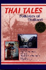 Thai Tales: Folktales of Thailand World Folklore, No 5 Hardback Book The Fast