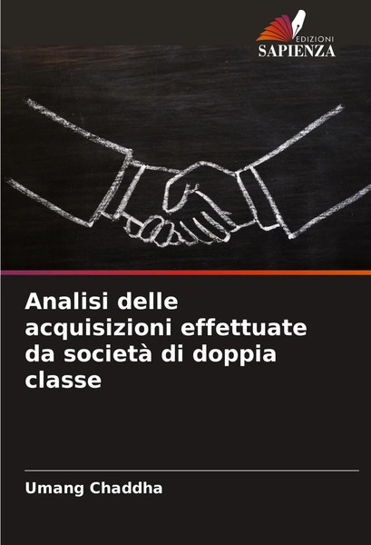 Umang Chaddha | Analisi Delle Acquisizioni Effettuate Da Società Di Doppia...-image