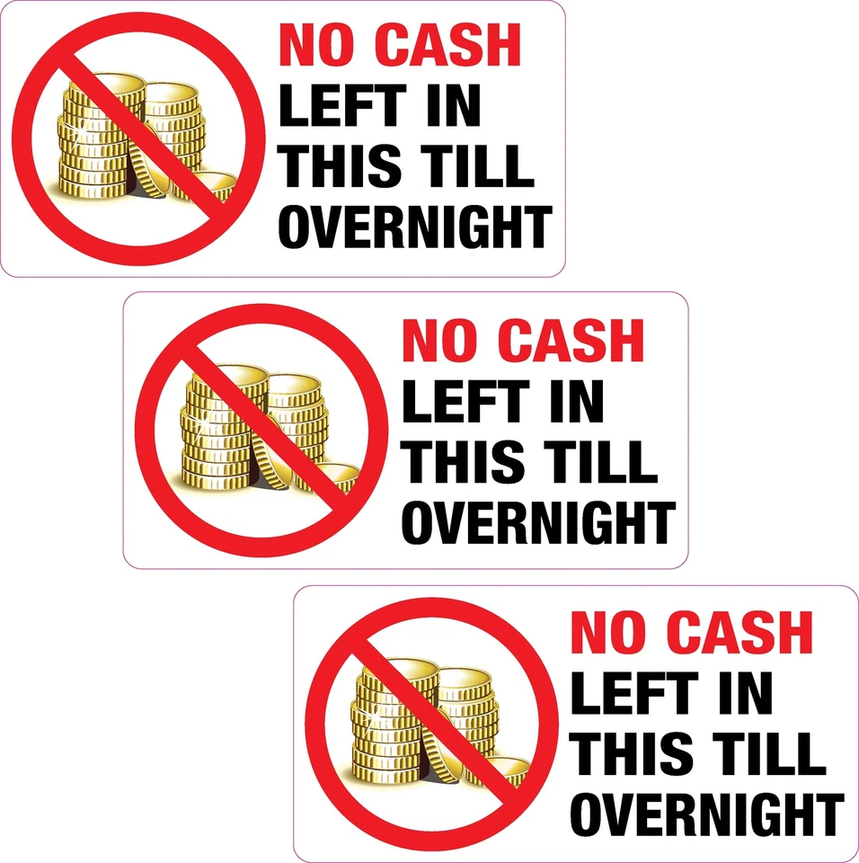 PRINTWHIZZ 3 x No Cash Left in this Till Overnight Sticker Printed Vinyl Cash Register Shop