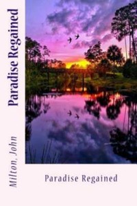 Paradise Regained 9781540790958 | eBay