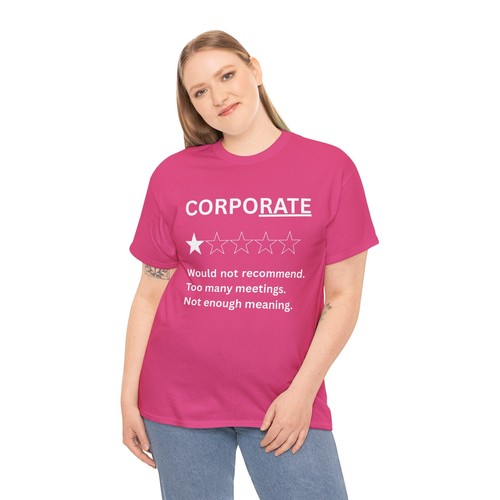 Funny Corporate Reviews Unisex T-shirt Quirky Gift for Office Workers Sarcastic - Picture 117 of 137