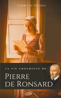 Pierre De Nolhac | La Vie Amoureuse De Pierre De Ronsard | Taschenbuch (2020)