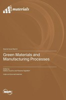 Green Materials And Manufacturing Processes | Buch | Englisch | 2023 | Mdpi AG